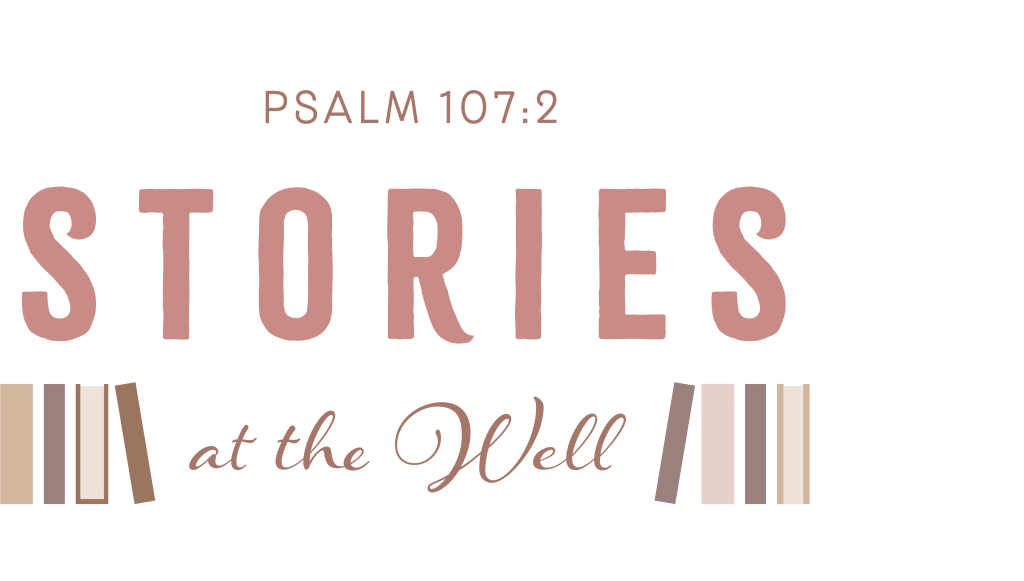 Stories at the Well